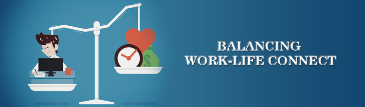 BALANCING WORK-LIFE CONNECT