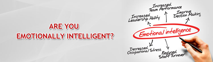 Are you Emotionally Intelligent?