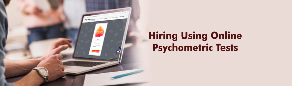 Hiring Using Online Psychometric Tests