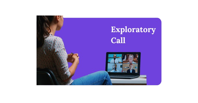 Exploratory Call